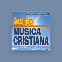 Gotta Have Musica Cristiana