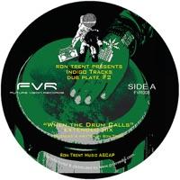 When the Drum Calls (Drum Break Down Mix)