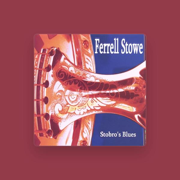 Ferrell Stowe