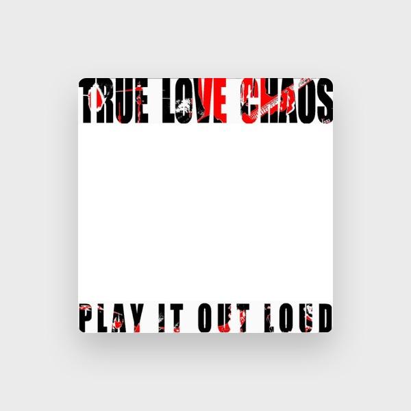 True Love Chaos