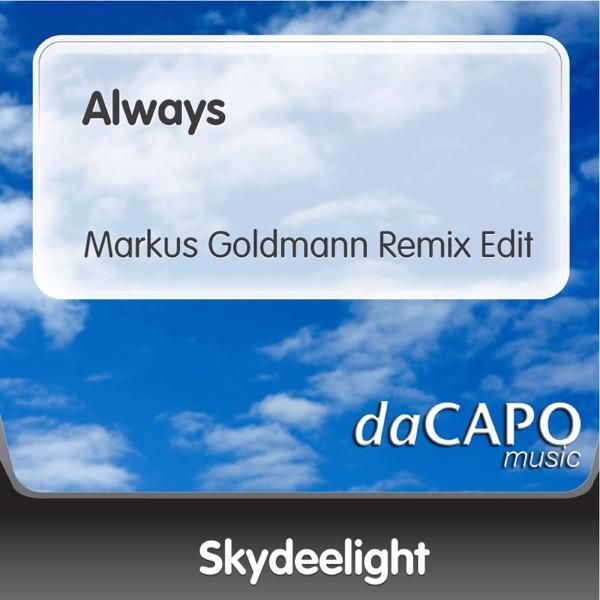 Always (Markus Goldmann Remix Edit)