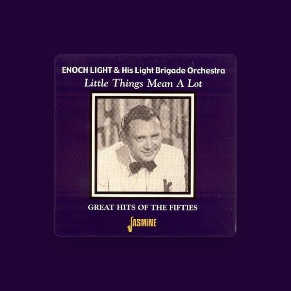 Enoch Light & His Light Brigade Orchestra