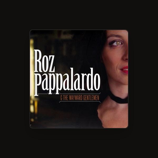 Roz Pappalardo and the Wayward Gentlemen