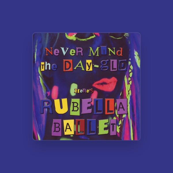 Rubella Ballet