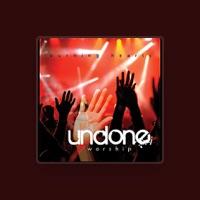 Undone Worship