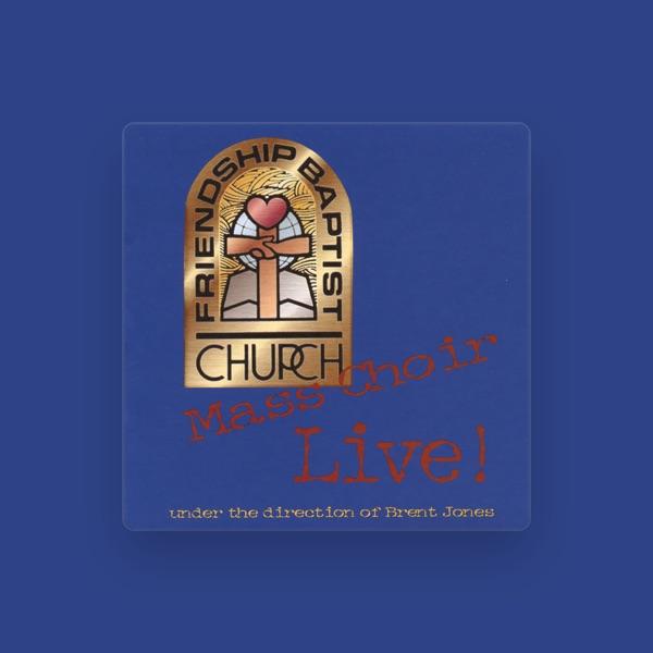 Frienship Baptist Church Mass Choir