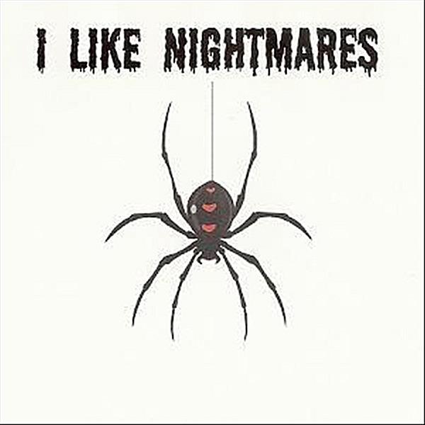 I Like Nightmares