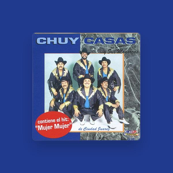Chuy Casas y Sus Monarcas