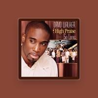 David Walker and High Praise