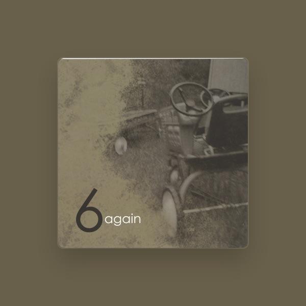 6 Again