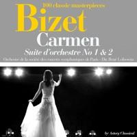 Bizet : Carmen, Suite d'orchestre No. 1 et 2 (Prelude, Aragonaise, Les dragons d'Alcala, Toreadors, Danse Bohême)