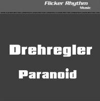 Paranoid (Dreh-Regler Mix)