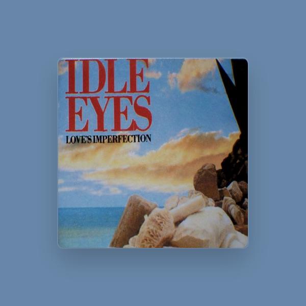Idle Eyes