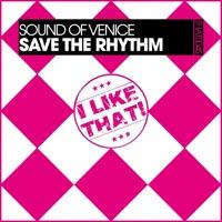 Save the Rhythm (Ms Illegal Beat Mix)