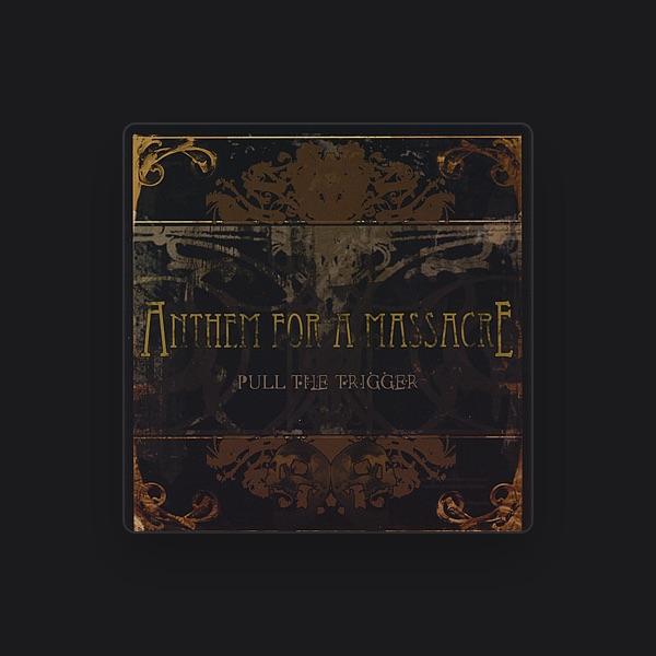 Anthem for a Massacre
