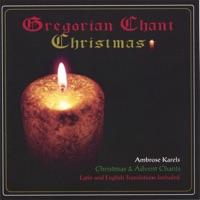 Mass of Christmas Day - Introit Gregorian Chant