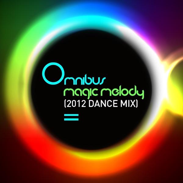 Magic Melody (2012 Dance Extended Mix)