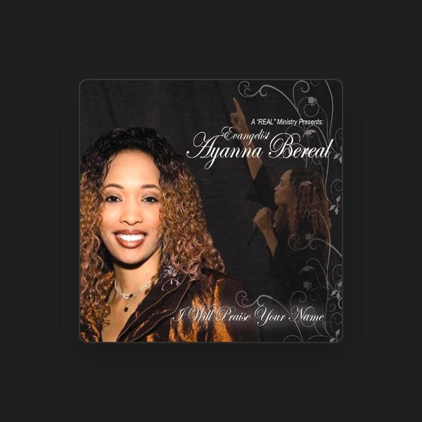 Evangelist Ayanna Bereal
