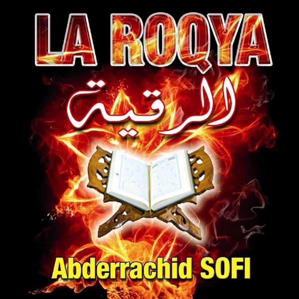 La Roqya (Contre le mauvail oeil et sorcellerie)