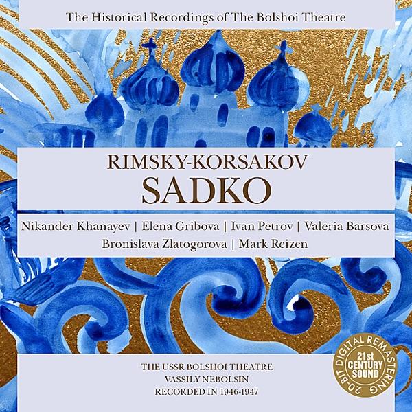 Sadko: Scene VII, Duet of Sadko and Lyubava & Final - "Oh, Toshno Nne..."