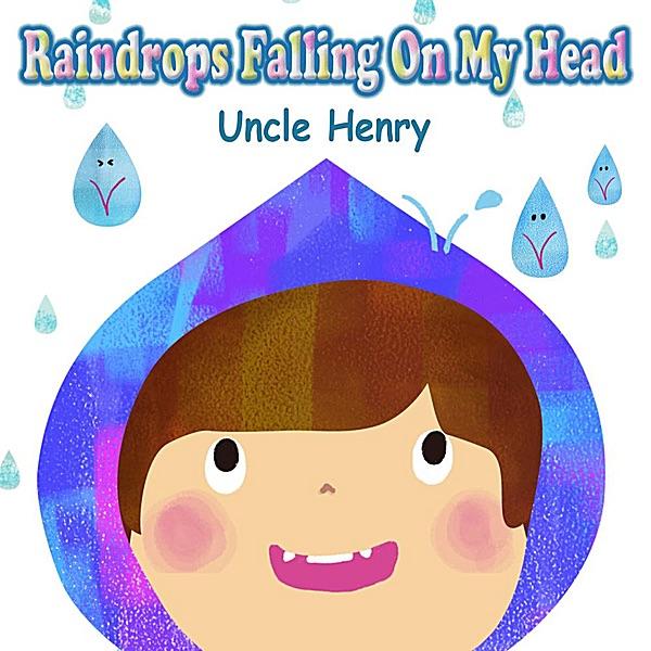 Raindrops Falling On My Head