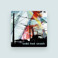 Cold Hot Crash