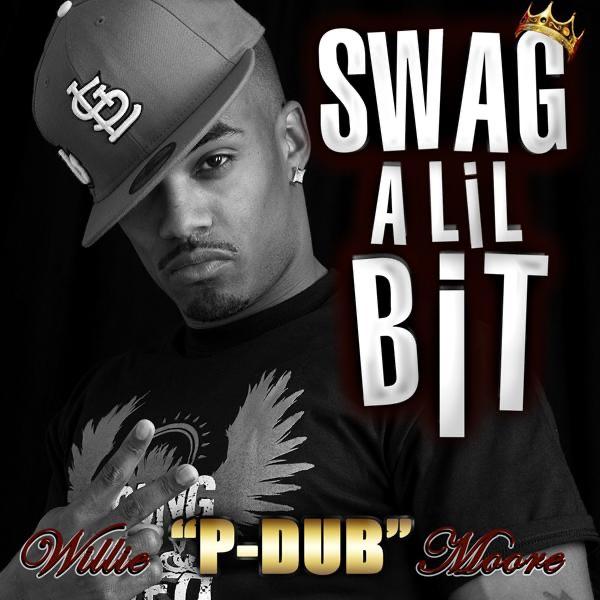 Swag a Lil Bit (feat. Pretty Willie)