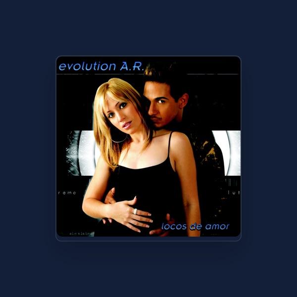 Evolution A. R.