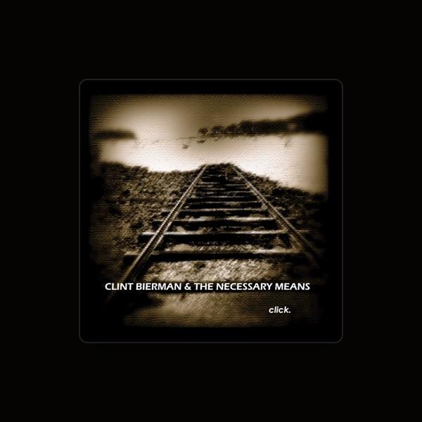 Clint Bierman & The Necessary Means