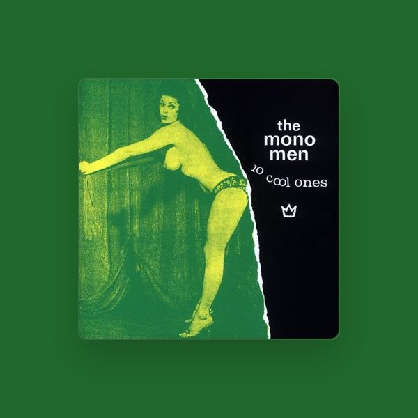 The Mono Men