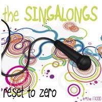 Reset to Zero (Sing-a-long Version)
