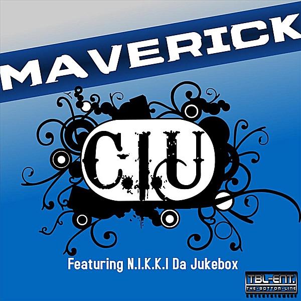 Maverick (feat. N.I.K.K.I Da Jukebox)