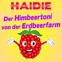Der Himbeertoni von der Erdbeerfarm