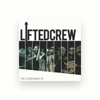 Lifted Crew