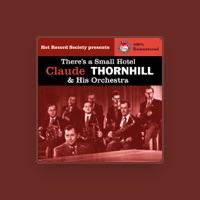 Claude Thornhill and His Orchestra