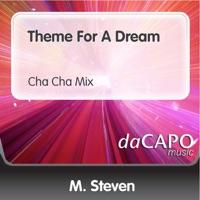 Theme for a Dream (Cha Cha Mix)