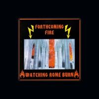 Forthcoming Fire