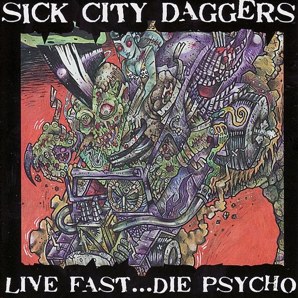 Live Fast... Die Psycho