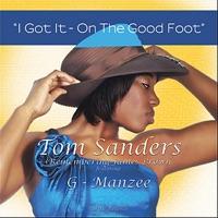 I Got It (On the Good Foot) [feat. G-Manzee]