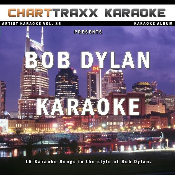 Just Like a Woman (Karaoke Version In the Style of Bob Dylan)