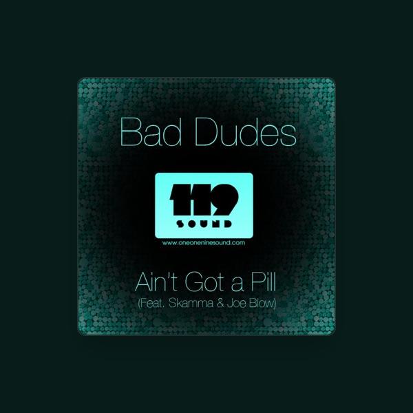 Bad Dudes