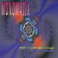 Don't Call Me Rough (Single Mix)