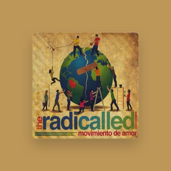 The Radicalled Movement