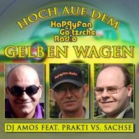 Hoch auf dem gelben Wagen (feat. Prakti & Sachse)