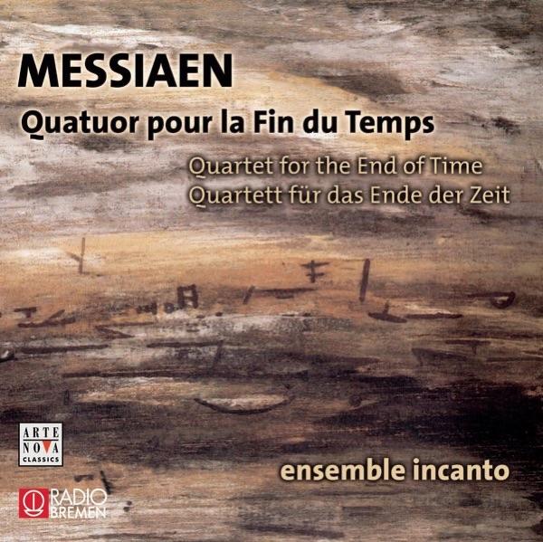 Quatuor pour la fin du temps / Quartet for the End of Time: Louange à l'immortalité de Jésus