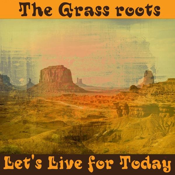 Let's Live For Today (Rerecorded)