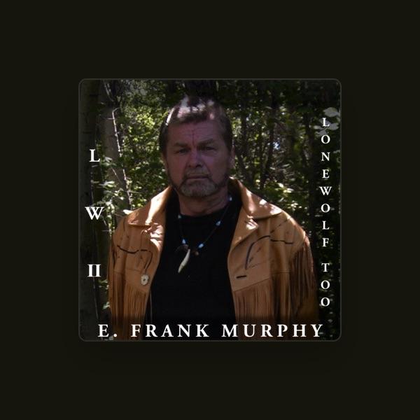 E. Frank Murphy
