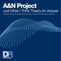 A&N Project - Just When I Think There's an Answer (Radio Mix)