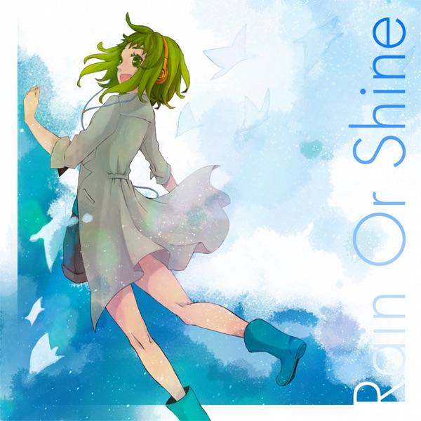 Rain Or Shine (feat. メグッポイド)
