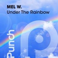 Under The Rainbow (MaLu Project Remix)